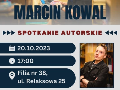 Marcin Kowal - spotkanie autorskie