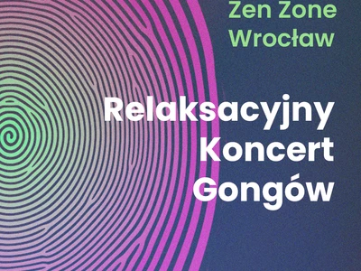 Koncert Zen Zone / Muzyka relaksacyjna