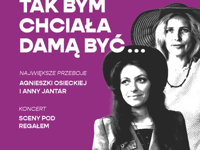 Tak Bym Chciała Damą Być | Koncert z okazji Dnia Kobiet