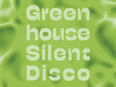 greenhouse-silent-disco