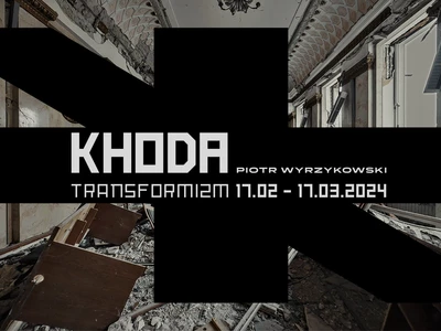 piotr-wyrzykowski-khoda--transformizm