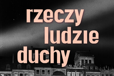 Agenda - Rzeczy, ludzie, duchy