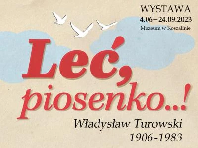 lec--piosenko--!-wladyslaw-turowski-1906-1983