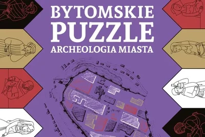 Agenda - Bytomskie puzzle. Archeologia miasta