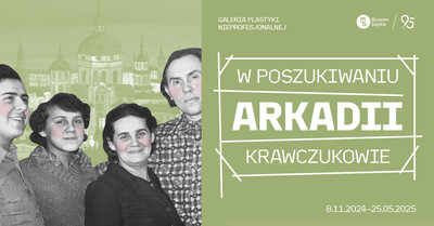 Agenda - W poszukiwaniu Arkadii. Krawczukowie