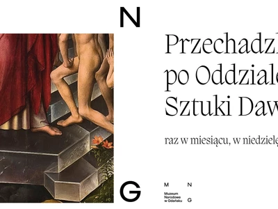 Przechadzki po Oddziale Sztuki Dawnej. W kręgu gdańskich patrycjuszy: sztuka, zwyczaje, życie codzienne